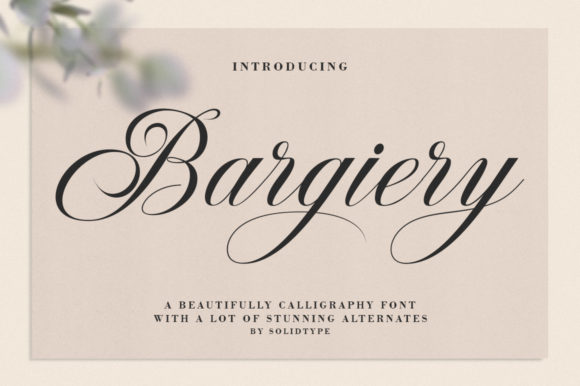 Bargiery: A Romantic Calligraphy Font for Personalized Designs