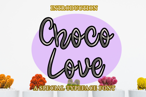 Choco Love Font: Playful Style for Creative Projects