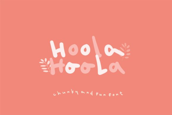 Hoola: The Playful Font That Adds Joy to Your Designs