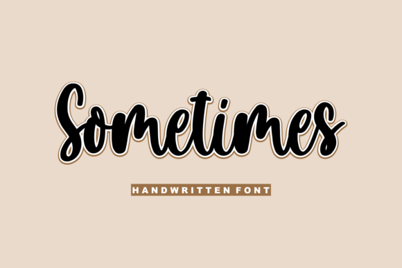Sometimes: A Font That Captures the Essence of Elegance and Versatility