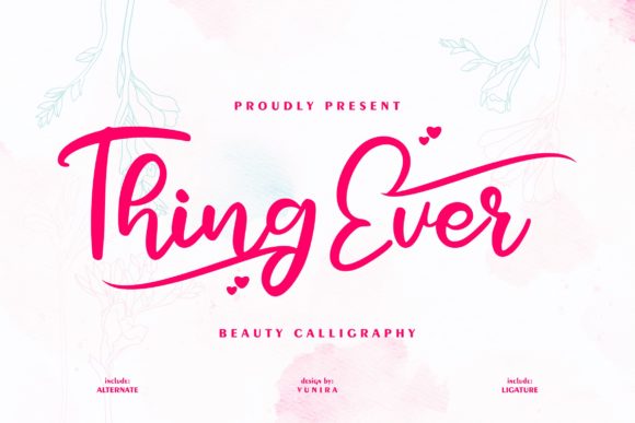Thing Ever: A Handwritten Font with Versatile Applications